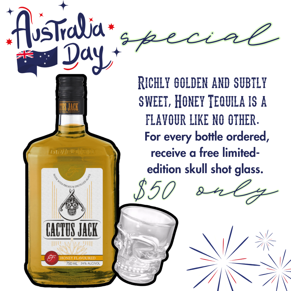 Aussie Day Special - Cactus Jack Tequila Honey